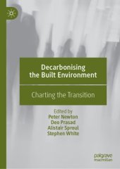 book Decarbonising the Built Environment: Charting the Transition