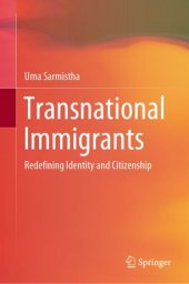 book Transnational Immigrants: Redefining Identity and Citizenship