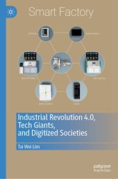 book Industrial Revolution 4.0, Tech Giants, and Digitized Societies