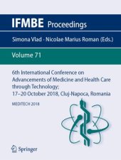 book 6th International Conference on Advancements of Medicine and Health Care through Technology; 17–20  October 2018, Cluj-Napoca, Romania: MEDITECH 2018