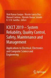 book ICICCT 2019 – System Reliability, Quality Control, Safety, Maintenance and Management: Applications to Electrical, Electronics and Computer Science and Engineering