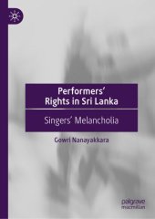 book Performers’ Rights in Sri Lanka: Singers’ Melancholia