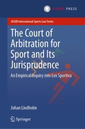 book The Court of Arbitration for Sport and Its Jurisprudence: An Empirical Inquiry into Lex Sportiva