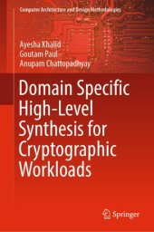 book Domain Specific High-Level Synthesis for Cryptographic Workloads