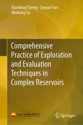 book Comprehensive Practice of Exploration and Evaluation Techniques in Complex Reservoirs