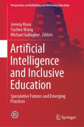 book Artificial Intelligence and Inclusive Education: Speculative Futures and Emerging Practices