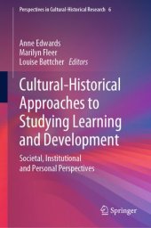 book Cultural-Historical Approaches to Studying Learning and Development: Societal, Institutional and Personal Perspectives