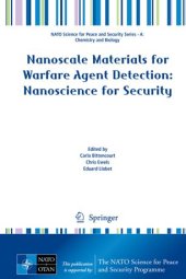 book Nanoscale Materials for Warfare Agent Detection: Nanoscience for Security