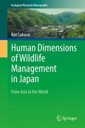 book Human Dimensions of Wildlife Management in Japan: From Asia to the World