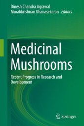 book Medicinal Mushrooms: Recent Progress in Research and Development