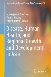 book Disease, Human Health, and Regional Growth and Development in Asia