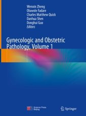 book Gynecologic and Obstetric Pathology, Volume 1