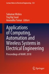 book Applications of Computing, Automation and Wireless Systems in Electrical Engineering: Proceedings of MARC 2018