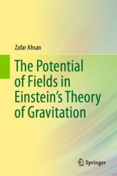 book The Potential of Fields in Einstein's Theory of Gravitation