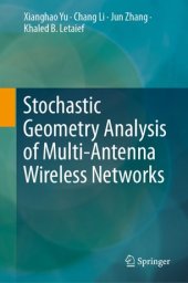 book Stochastic Geometry Analysis of Multi-Antenna Wireless Networks