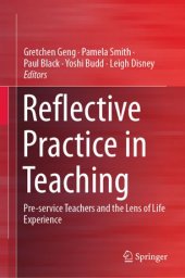 book Reflective Practice in Teaching: Pre-service Teachers and the Lens of Life Experience