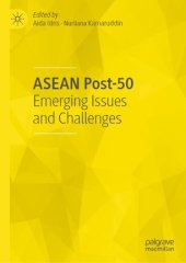 book ASEAN Post-50: Emerging Issues and Challenges