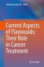 book Current Aspects of Flavonoids: Their Role in Cancer Treatment