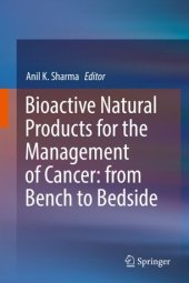 book Bioactive Natural Products for the Management of Cancer: from Bench to Bedside