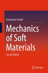 book Mechanics of Soft Materials