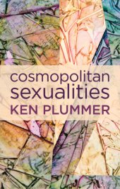 book Cosmopolitan Sexualities: Hope and the Humanist Imagination