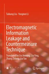 book Electromagnetic Information Leakage and Countermeasure Technique: Translated by Liu Jinming, Liu Ying, Zhang Zidong, Liu Tao