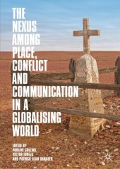 book The Nexus among Place, Conflict and Communication in a Globalising World