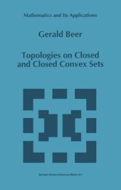 book Topologies on Closed and Closed Convex Sets