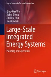 book Large-Scale Integrated Energy Systems: Planning and Operation