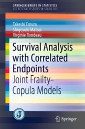 book Survival Analysis with Correlated Endpoints: Joint Frailty-Copula Models