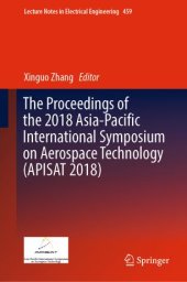 book The Proceedings of the 2018 Asia-Pacific International Symposium on Aerospace Technology (APISAT 2018)