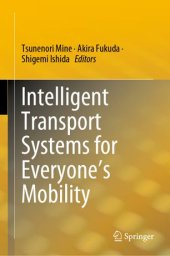 book Intelligent Transport Systems for Everyone’s Mobility