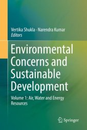 book Environmental Concerns and Sustainable Development: Volume 1: Air, Water and Energy Resources