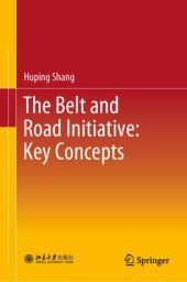 book The Belt and Road Initiative: Key Concepts