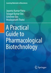 book A Practical Guide to Pharmacological Biotechnology