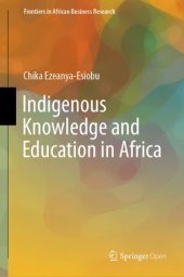 book Indigenous Knowledge and Education in Africa