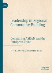 book Leadership in Regional Community-Building: Comparing ASEAN and the European Union