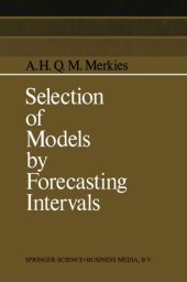 book Selection of Models by Forecasting Intervals