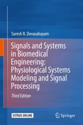 book Signals and Systems in Biomedical Engineering: Physiological Systems Modeling and Signal Processing