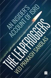 book The Leapfroggers - An Insider’s Account of ISRO