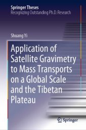 book Application of Satellite Gravimetry to Mass Transports on a Global Scale and the Tibetan Plateau