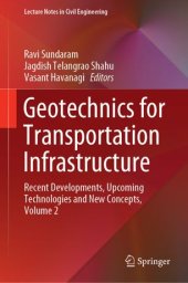 book Geotechnics for Transportation Infrastructure: Recent Developments, Upcoming Technologies and New Concepts, Volume 2