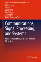 book Communications, Signal Processing, and Systems: Proceedings of the 2018 CSPS Volume III: Systems