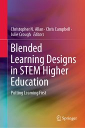 book Blended Learning Designs in STEM Higher Education: Putting Learning First