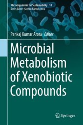 book Microbial Metabolism of Xenobiotic Compounds