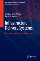 book Infrastructure Delivery Systems: Governance and Implementation Issues