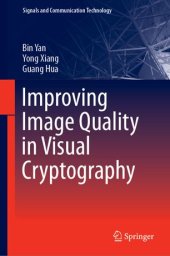 book Improving Image Quality in Visual Cryptography