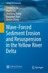 book Wave-Forced Sediment Erosion and Resuspension in the Yellow River Delta