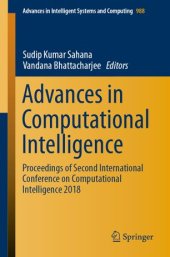 book Advances in Computational Intelligence: Proceedings of Second International Conference on Computational Intelligence 2018