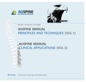 book AOSpine Manual: Principles And Techniques, Clinical Applications